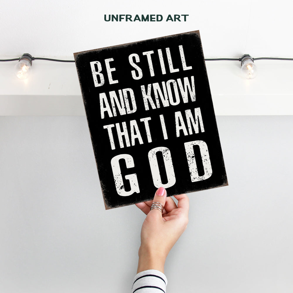 God Wall Art & Decor - Be Still And Know That I Am God - Mens Christian Wall Decor- Religious Wall Art - Bible Verses Wall Decor - spiritual Gifts - Living room, Office, Man cave, Bedroom, Family Room