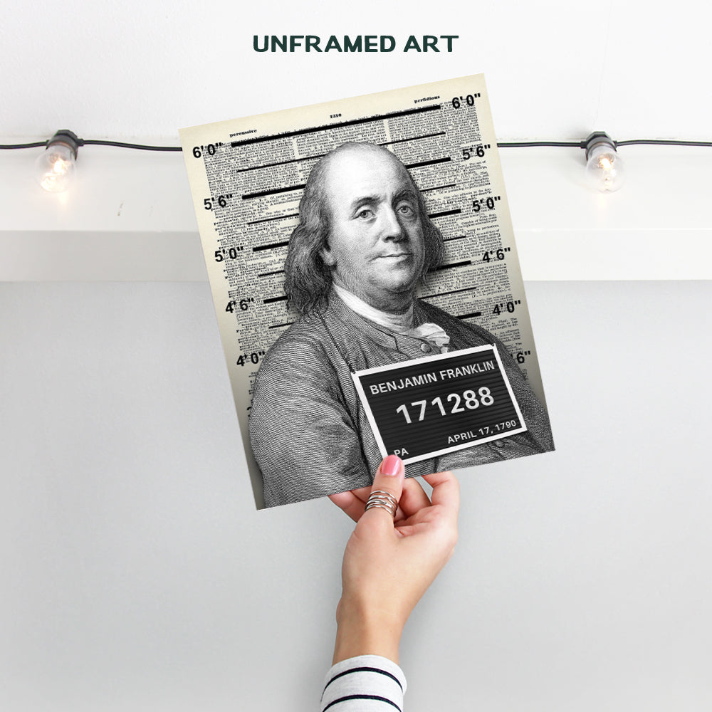 funny Ben Franklin Mugshot Poster - Dictionary Art for Home Office, Bedroom - Motivational Wall Art for Entrepreneur, Men, Women, Teens, Boys - Mugshot Signs - Yellowbird Art & Design funny Wall Decor