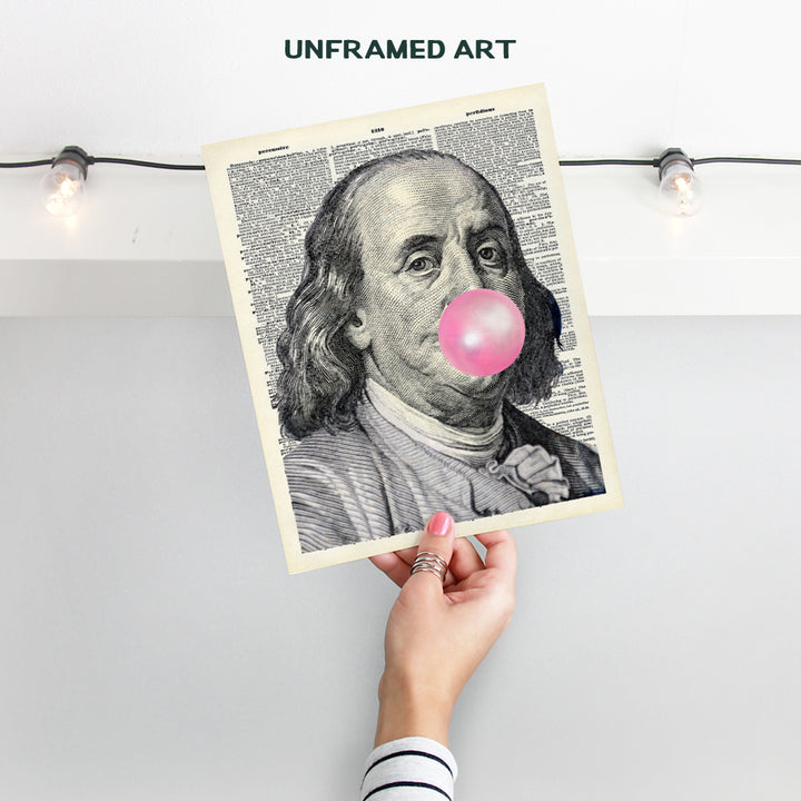 Ben Franklin - Benjamin Franklin - Funny Wall Decor for Living Room, Bedroom, Dorm - Unique Original Bubble Gum Wall Art - Hundred Dollar Bill Room Decor - Dictionary Art - Gag Gift