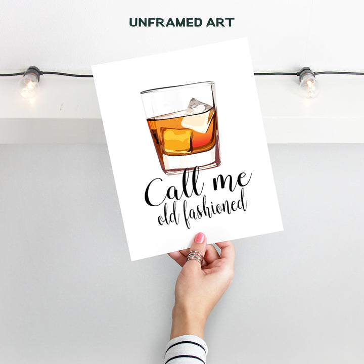 Whiskey Bar Decor - Cocktail Wall Art - Unique Bartender Gift - Call Me Old Fashioned - Funny Typography Poster - Home Decoration for Kitchen, Dining Room - UNFRAMED 8x10 Typography Poster Print