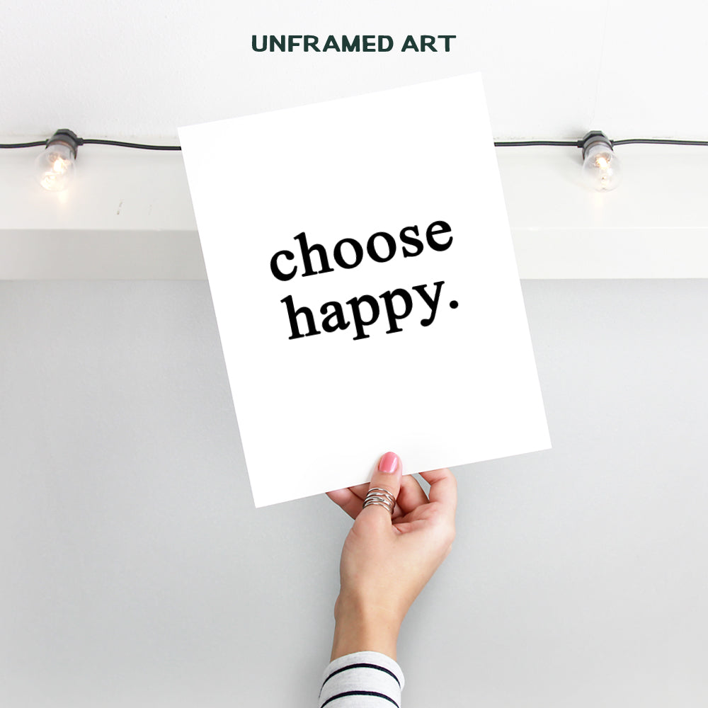 Choose Happy Wall Art Print Typography - Unframed - Makes a Great Gift - Chic Home Decor - Ready to Frame (8x10) Photo - Motivational and Inspirational