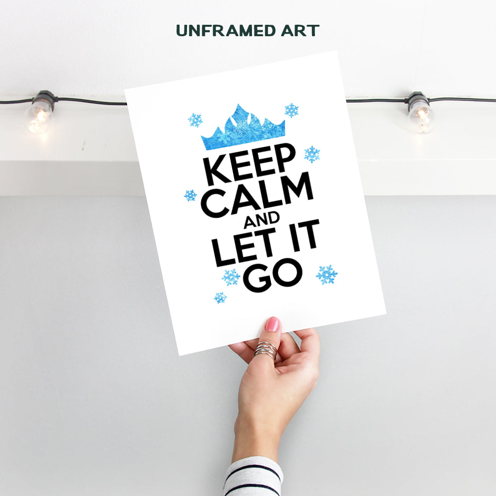 Frozen Keep Calm and Let It Go Wall Art, Home Decor - 8x10 Photo Poster, Room Decoration - Unique Gift for Elsa, Anna Fans - Unframed Picture Print