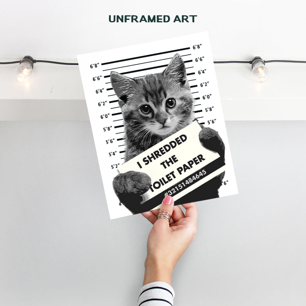 Funny Cat Bathroom Wall Art Decor - 8x10 Humorous Mugshot Home Decoration Poster for Restroom, Guest Bath, Powder Room - Gag Gift for Cat Lovers - Cute Picture Photo Print