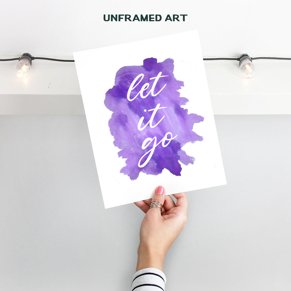 Let It Go Unframed Wall Art Print Typography - Perfect Affordable Gift - Motivational Quote - Great For Office and Home Decor - Ready to Frame (8X10) Watercolor Photo