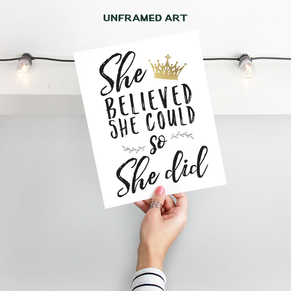 She Believed She Could So She Did Wall Art - Women's empowerment Inspiration Motivational poster - Positive Quotes Inspirational Wall Decor - Encouraging Gifts for Women Girl Daughter UNFRAMED 8x10