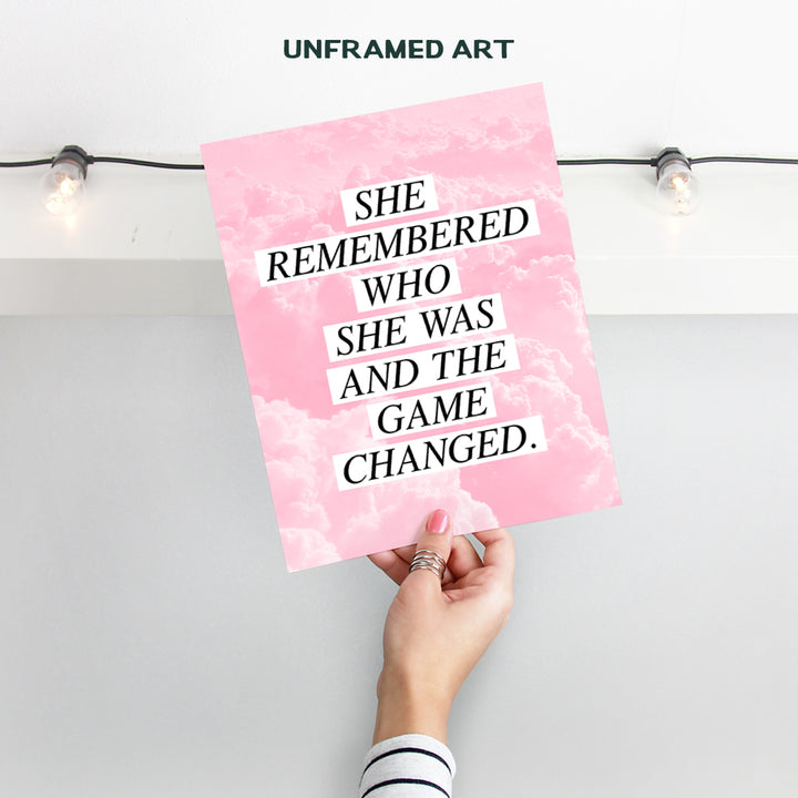 She Remembered Who She Was and the Game Changed - Inspirational Positive Quotes Wall Decor - 8x10 Motivational Wall Art Poster - Encouragement Best Friend Gift for Teens, Women, Girls, BFF