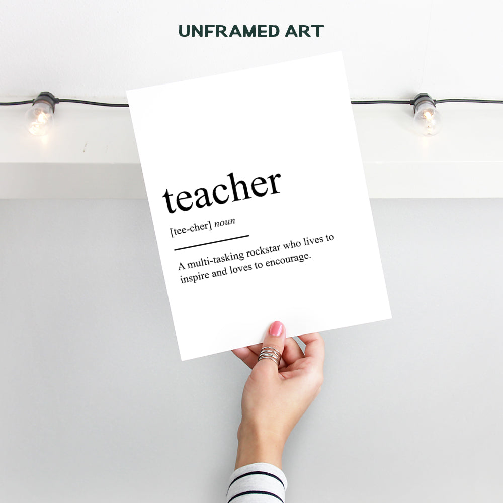 Teacher Definition Wall Art, Home Decor - Typography Poster, Print - Unique Room Decorations for Classroom, School - Gift for Teachers Appreciation - 8x10 Photo Unframed