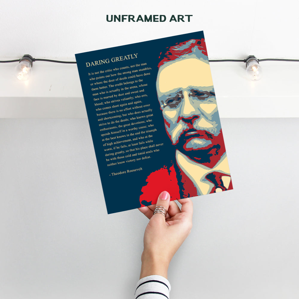 Teddy Roosevelt Inspirational Quote Wall Art Poster Print- Motivational Daring Greatly Poem - Gift for Entrepreneurs, Students, Management Teams - Great Home, Apartment, Office Decor, Room Decorations