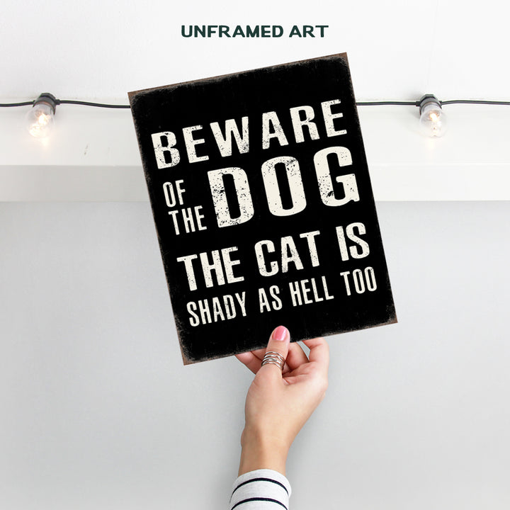 Beware of Dog Sign Funny Poster - 8x10 Cat Wall Art & Decor - Dog Quotes Wall Decor - Cute Cat Wall Decor - Dog Wall Decor Picture Print - Cat Gifts for Women Men - Cool Unique Dog Lover Gifts