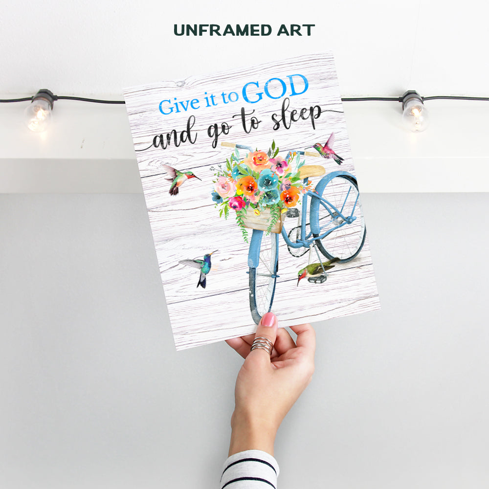 Give it to God and Go to Sleep Sign - God Wall Decor - Christian Gifts for Women - Spiritual Wall Decor - Inspirational Wall Art - Religious Wall Decor - Hummingbird Wall Decor - Bicycle Wall Decor