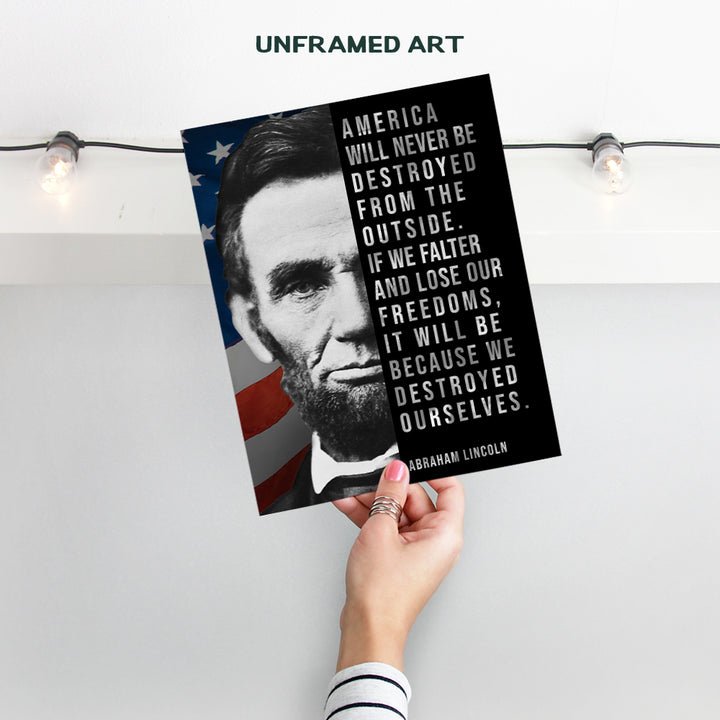 Abe Lincoln - Abraham Lincoln Poster, 8x10 - American Flag Wall Decor - Patriotic Wall Decor - USA Wall Art - Positive Inspirational Quotes - American Wall Decor - Patriotic Decor - Americana Decor