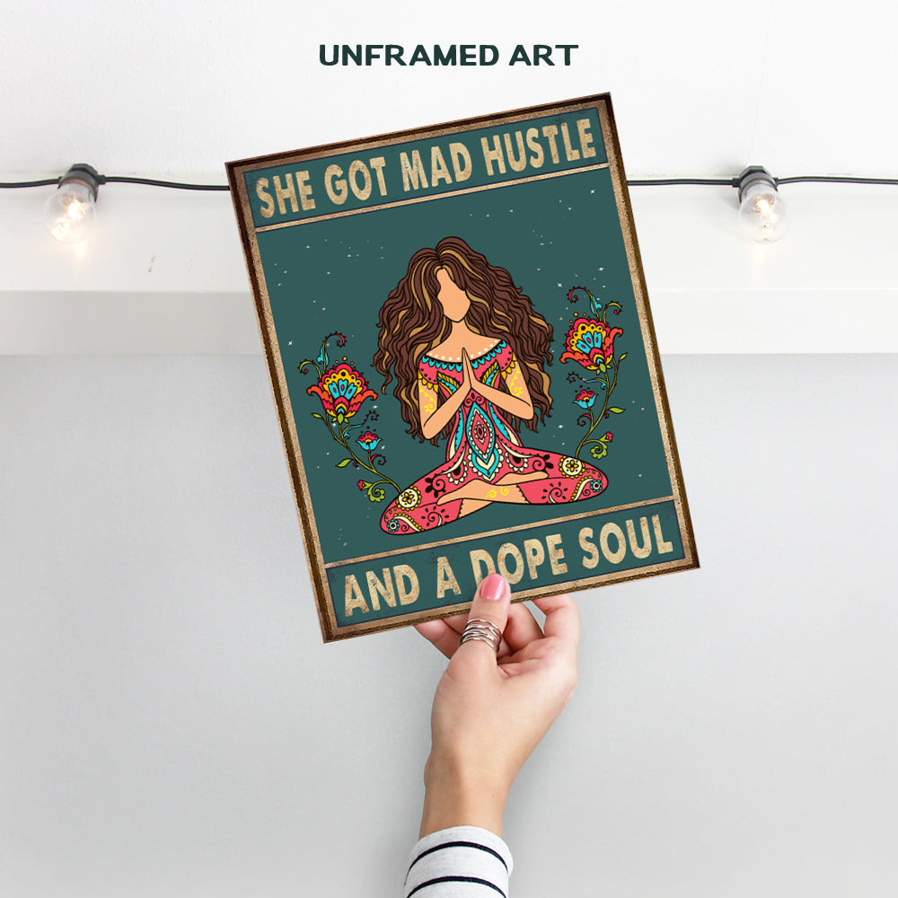 She Got Mad Hustle and a Dope Soul Picture - Dope Posters - Mad Hustle Dope Soul - Room Decor for Teen Girls - Boho Wall Decor - Positive Gifts for Women - Inspirational Quotes - Meditation Decor