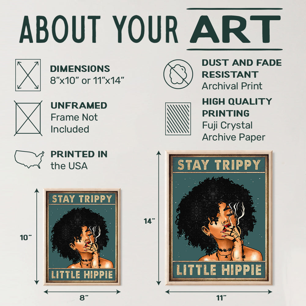 Trippy Wall Decor - Stay Trippy Little Hippie Wall Art - Dope Posters - Black Art - Afro African American Women, Woman - Stoner Pothead Gifts - Smoking Marijuana Poster, 8x10 - Ganja Weed Decorations