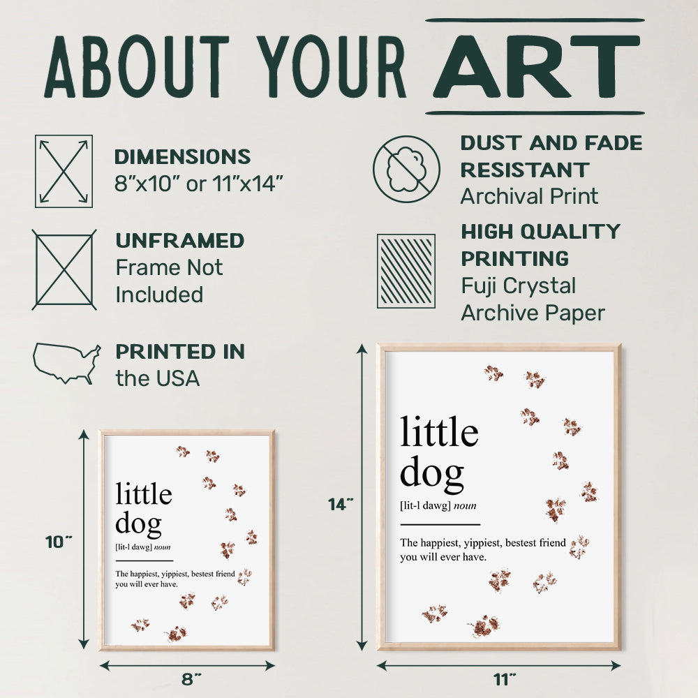 Little Dog Definition Wall Art Poster With Paw Prints - Great Gift for Pet, Puppy and Dog Lovers - Home Decor and Room Decorations - 8x10 Unframed Photo