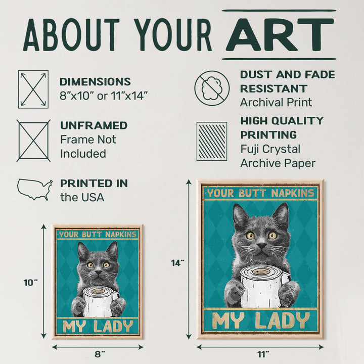 Your Butt Napkins My Lady - Cat Bathroom Wall Decor - Bath Wall Decor - Funny Bathroom Decorations - Powder Room Decor - Guest Bathroom Wall Art - Cat Lover Gifts for Women - Powder Room Poster - 8x10