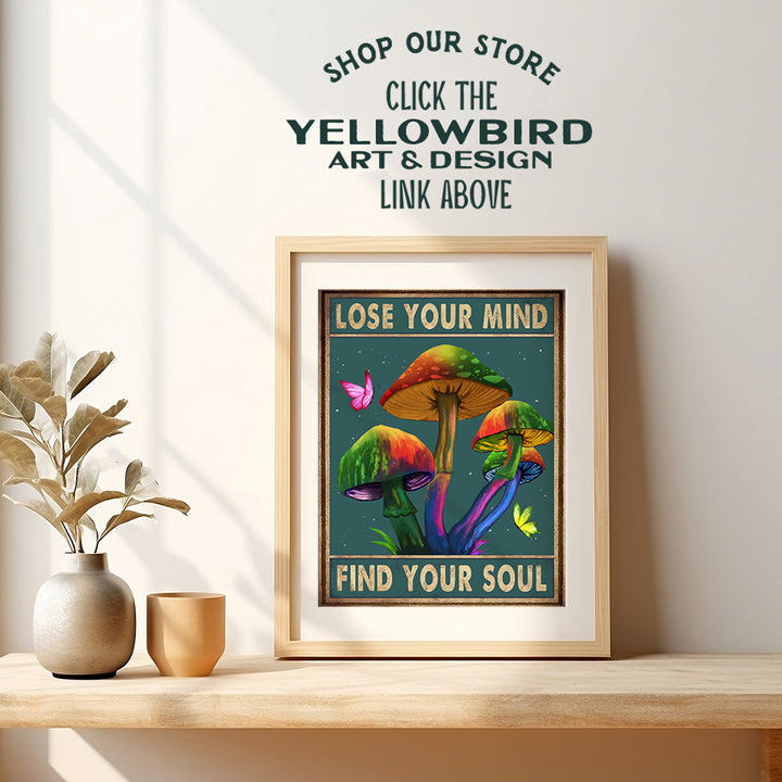 Psychedelic Art - Trippy Wall Art - Psychedelic Room Decor - Bohemian Boho Wall Decor - Magic Mushrooms, Psilocybin - Hippie Room Decor - Dope Marijuana Poster - Lose Your Mind Find Your Soul