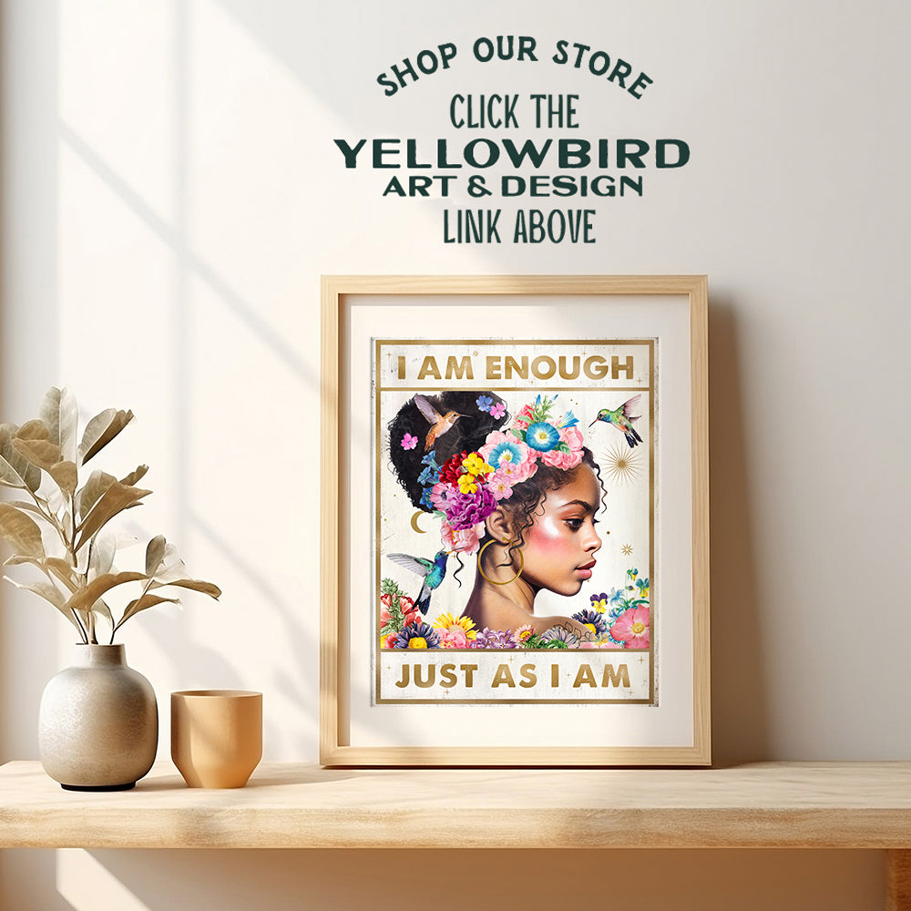 Inspirational quote Black Girl Art - Motivational quote African American Wall Art - positive Wall Decor for Black Women - I Am Enough Black Girl Magic Bedroom Poster - Inspiring Quotes Wall Decor