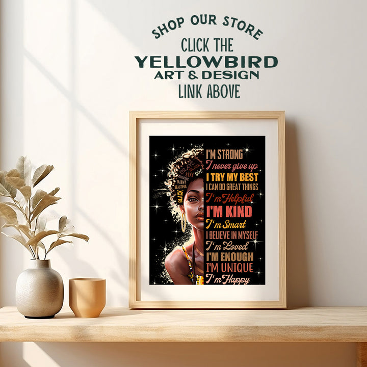 Black Art for African Americans - African American Wall Art Motivational poster - Afro Black Woman Gift - Black Girl Magic - Women's empowerment Saying - Inspiration Motivation Home Decor Poster