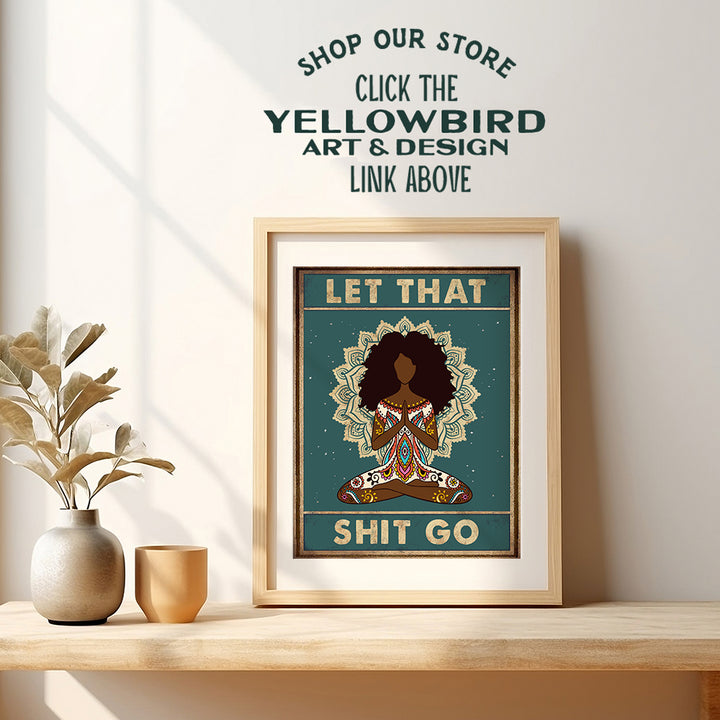 Inspirational African American Wall Decor - Spiritual Meditation Gifts for Black Woman, African American Women - Zen Decor - Afro Black Wall Art - Spa Namaste Wall Decor - Funny New Age Yoga Wall Art