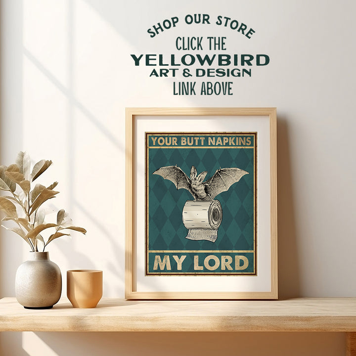 Your Butt Napkins My Lord - Bat Wall Decor - Gothic Bathroom Decor - Funny Bathroom Wall Art - Toilet Paper Wall Art Decorations - Restroom Sign - Bath Wall Decor- Funny Wall Decor - Powder Room Decor