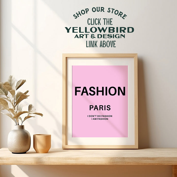 Poster of Fashion Quote - High Fashion design - Glam Home Decor Picture Poster - Gift for Women, Wife - Chic Modern decoration - Pink Designer Couture Art Print for Fashionista Teens Girls Bedroom