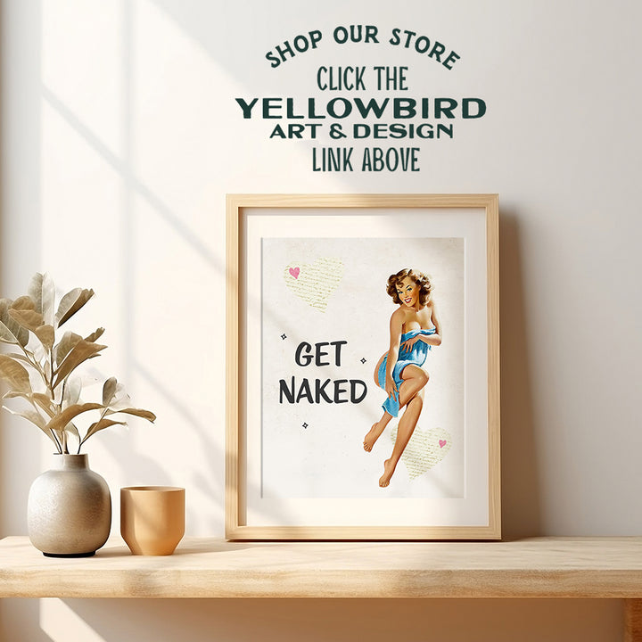 Vintage Get Naked Sign, 1950s Retro Pinup Girl Bathroom Wall Art Decor - Funny 8x10 Poster Print Gift for Powder Room, Guest Bath, Cute Bathroom Decoration for Women - Blue