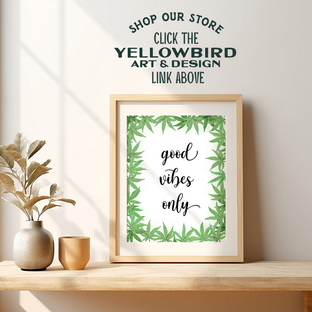 Smoking Weed Stoner Room Decor - Good Vibes Only Sign - Smoking Marijuana Hippie Room Decor - Groovy Cannabis Art for Pot Smoker, Pot Head, Hipster - Trippy Room Decor for Stoners - Boho-chic Wall Art