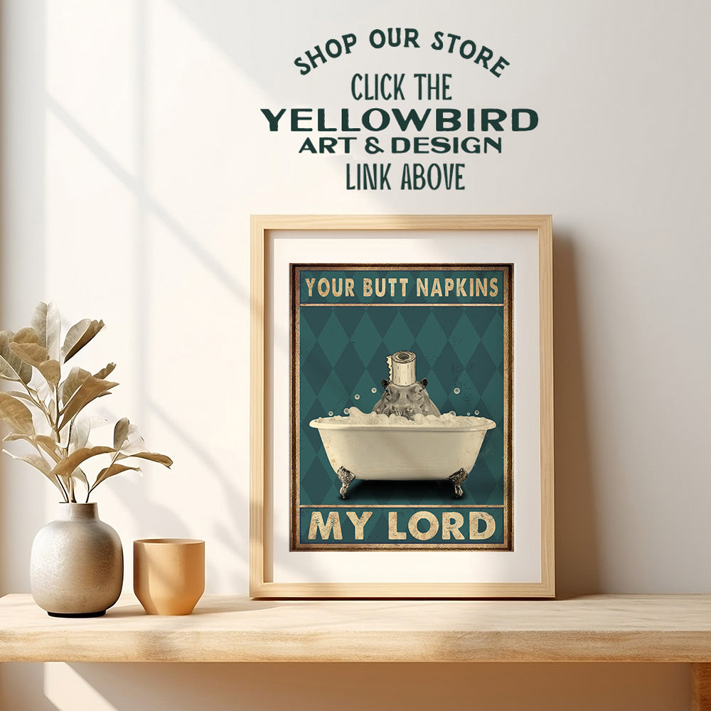 Butt Napkins My Lord - Funny Bathroom Decor - Hippo Wall Art - Bath Wall Decor - Cute Unique Modern Bathroom Accessories - Bathroom Decorations - Guest Bathroom Pictures - Restroom Sign - Powder Room