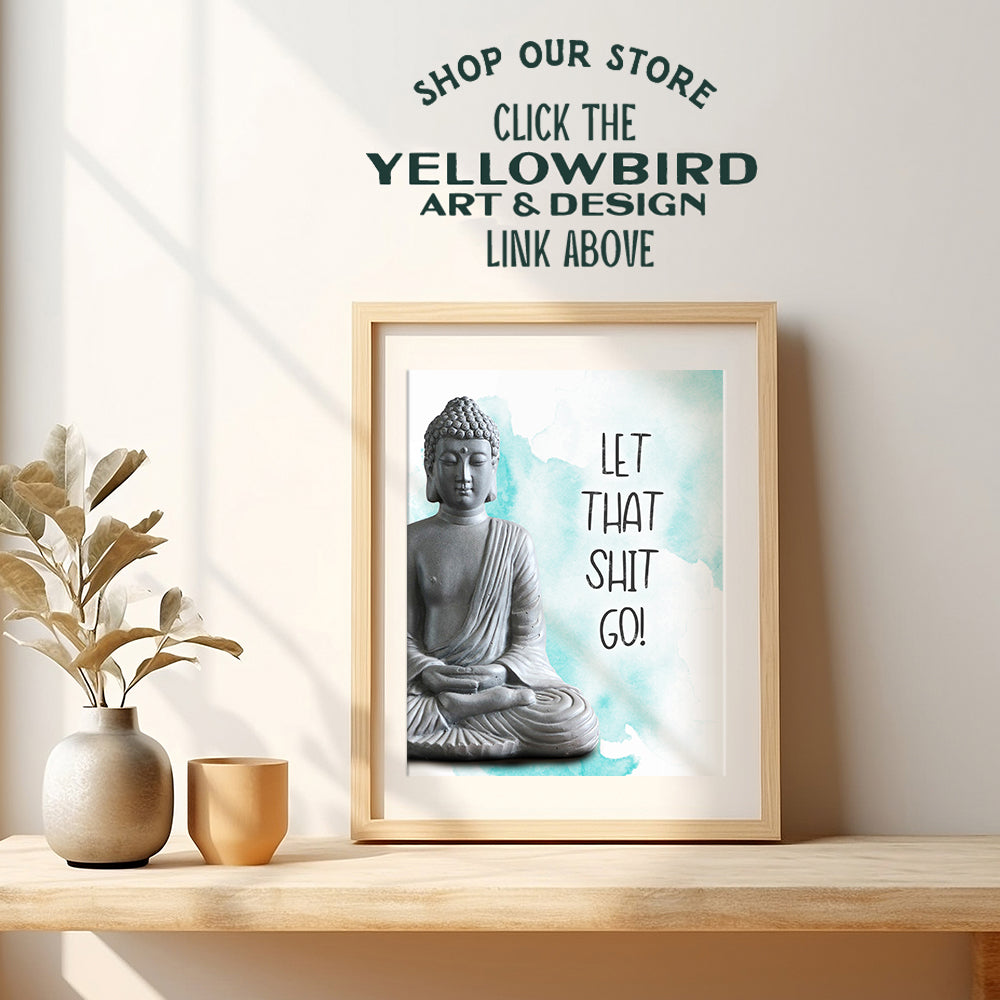 Funny Zen Buddhism Meditation Wall Art - New Age Tranquility Buddha Statue - Bathroom, Bath, Restroom, Yoga Room, Office, Spa Wall Decor - Humorous Gift for Women, Entrepreneur - Let That Shit Go