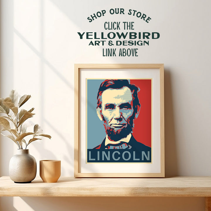 Abraham Lincoln Poster - Abe Lincoln Patriotic Wall Decor for Office, Home, Living Room, Den - Abraham Lincoln Gifts for Patriots, Republicans, Conservatives, Democrats, Liberals - USA US Wall Art