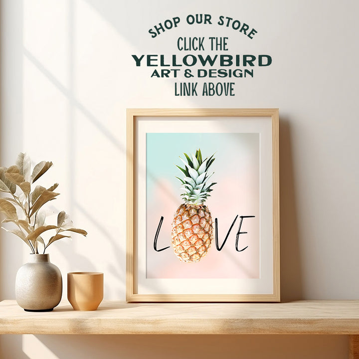 Pineapple decor - Tropical Wall Decor - Love Wall Decor - Beach House Decor - Kitchen Wall Decor - Dining Room Wall Art - Romantic Art Gifts for Her - 8x10 Unframed