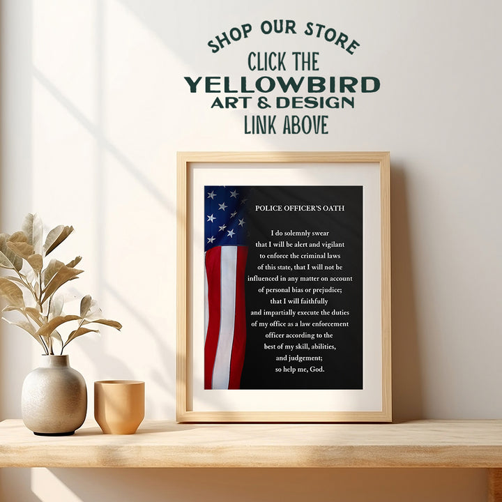 Police Officers Oath - Gift for Cop, Policeman, Policewoman, Law Enforcement, First Responder - Patriotic Flag Wall Art Decor for Home, Living Room, Office or Precinct Decoration -8x10 Poster Picture