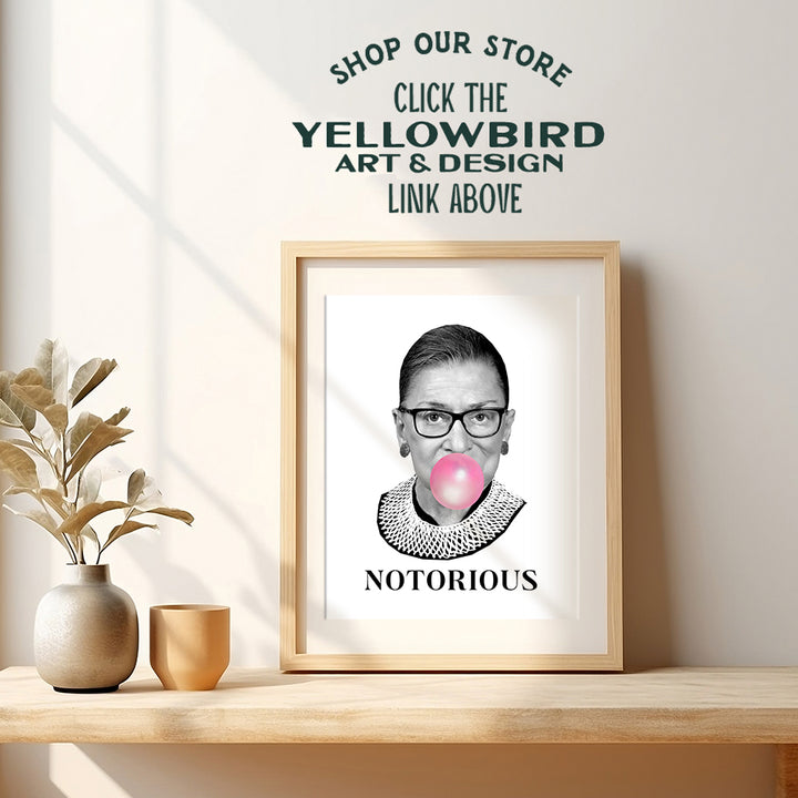 Ruth Bader Ginsburg Wall Art Print - Funny Notorious RBG Poster - Modern Chic Home Decor for Bedroom, Living Room, Office - Great Gift for Democrats, Liberals, Feminists - 8X10 Photo - Unframed