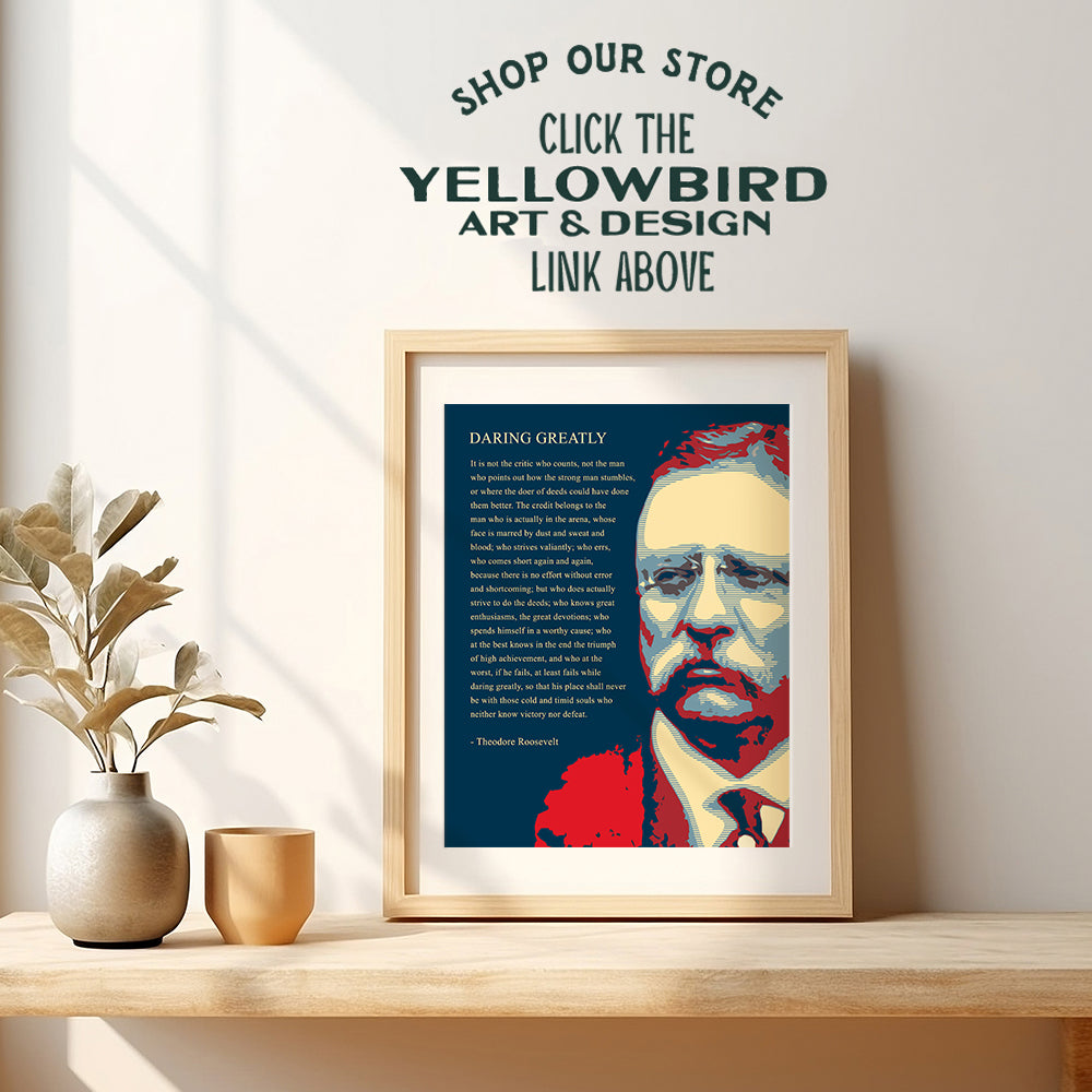 Teddy Roosevelt Inspirational Quote Wall Art Poster Print- Motivational Daring Greatly Poem - Gift for Entrepreneurs, Students, Management Teams - Great Home, Apartment, Office Decor, Room Decorations