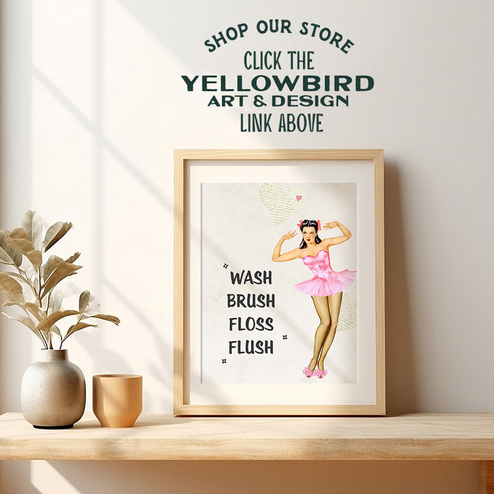 Wash Brush Floss Flush Sign - Vintage Bathroom Wall Art Decoration - Cute Unique Gift or Bathroom Decor for Women - Pink 1950s Pinup for Powder Room, Guest Bath, Restroom - UNFRAMED Retro Poster Print