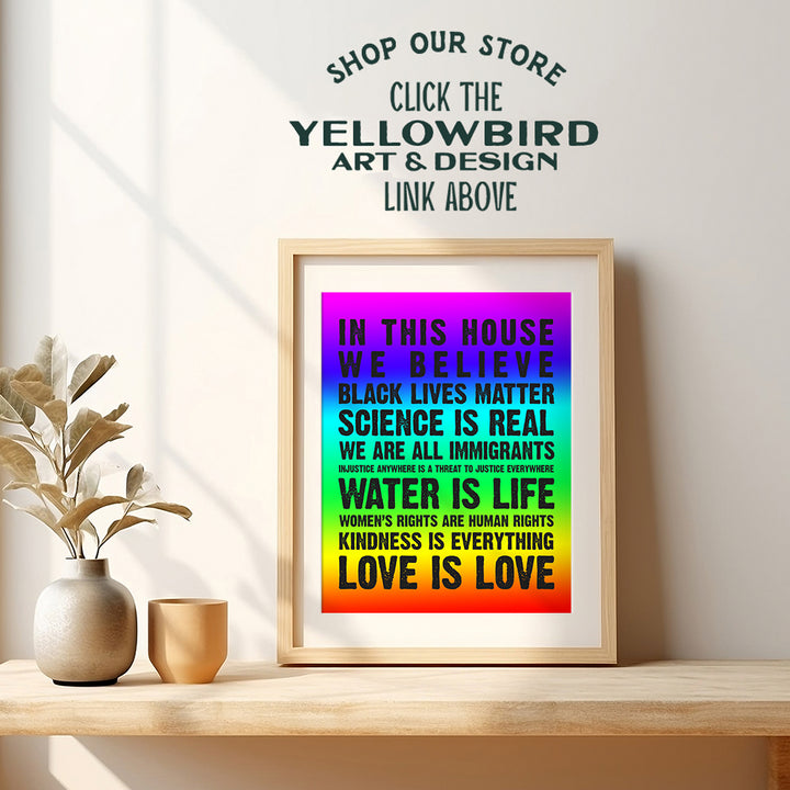 We Believe Sign - In this House We Believe Wall Art Poster -8x10 Black Lives Matter, LGBTQ, African American, Civil Rights Home Decor, Room Decoration for Apartment, Bedroom - Gift for Liberal