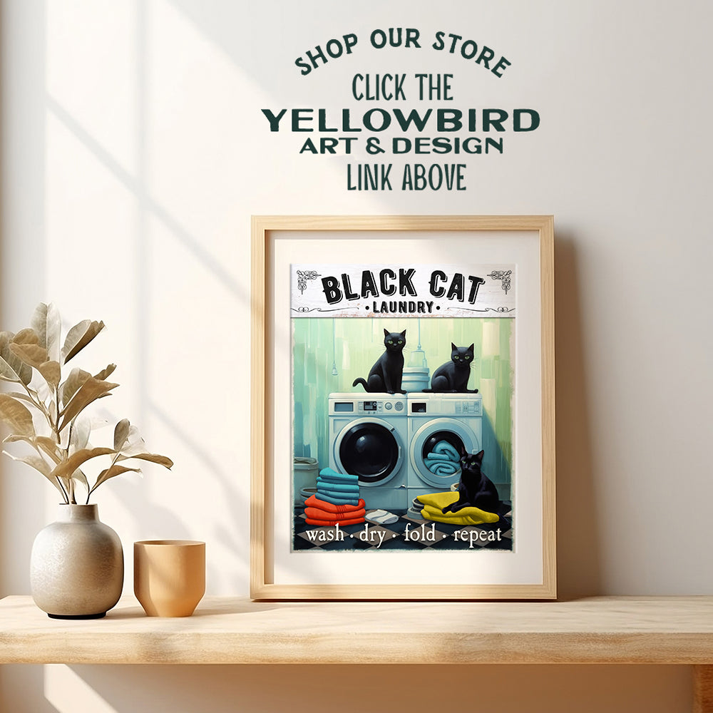 Cat Wall Art Laundry room Decor - Black cat Wall Decor - Cat Decor - Farmhouse Laundry room Wall Decor - Cute Cat Wall Decor Poster - funny Cat Themed, Cat Lover, Cat Mom, Cat Dad, Cat Gifts for Women