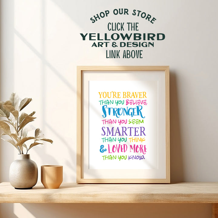 Inspirational Kids Room Decor - Always Remember You are Braver Than You Believe Quotes Wall Art - positive Affirmations Teacher Gifts for Women, Classroom Decorations - Motivational Wall Art for Women