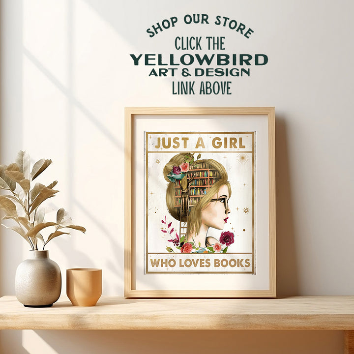 Classroom Decorations - Girls Bedroom Decor - Just A Girl Who Loves Books Inspirational Wall Decor - Positive Quotes Girls Room Decor - Daughter Gifts - Motivational Wall Art Posters - UNFRAMED 8x10