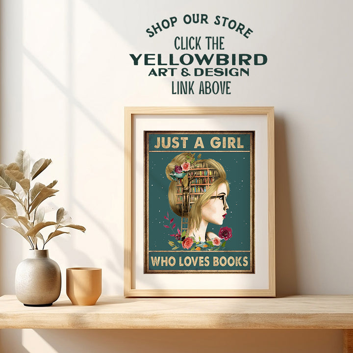 Girls Bedroom Wall Art & Decor - Just A Girl Who Loves Books - Inspirational Classroom Decor - Positive Quotes for Girls Room - Motivational Posters - Uplifting Encouragement Daughter Gifts