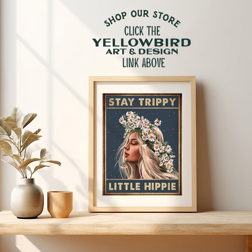 Stay Trippy Little Hippie Wall Art - Boho Wall Decor Gifts - Bohemian Wall Art - Trippy Wall Decor - Daisy Home Decor - Women, Teen Girls Bedroom - Positive Quotes - Hippy Living Room Decor Poster