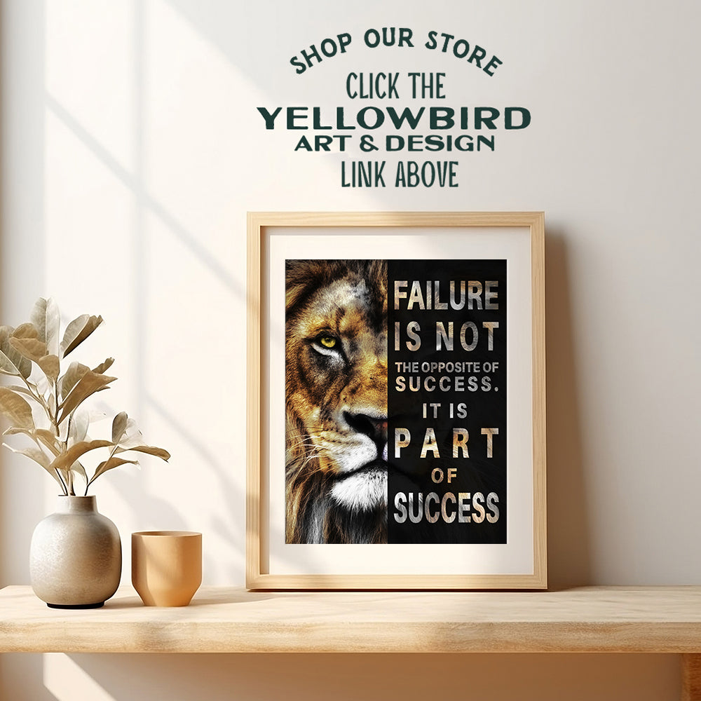 Positive Quotes Motivational poster - Motivational Wall Art & Decor - Office Wall Art - Yellowbird Art & Design - Inspiration Motivation - Man cave Decor for Men - Entrepreneur Gifts - Lion Wall Decor