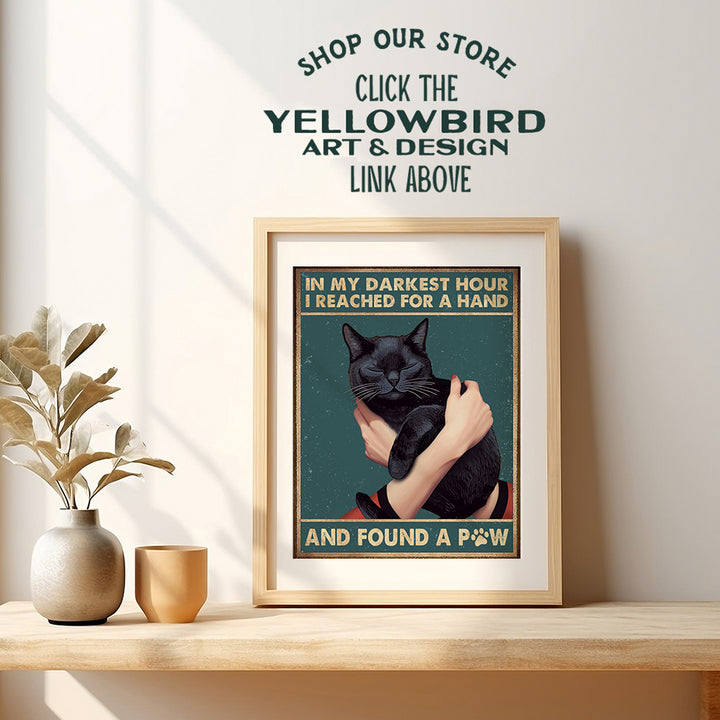 Cute Cat Wall Decor for Women - Black cat Quotes Wall Art for Bathroom, Bedroom, Kitchen, Living Room, Office - Gift for Cat Mom, Cat Lady, Woman, Girl - Pet Memorial Poster - Yellowbird Art & Design