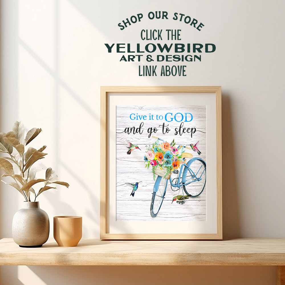 Give it to God and Go to Sleep Sign - God Wall Decor - Christian Gifts for Women - Spiritual Wall Decor - Inspirational Wall Art - Religious Wall Decor - Hummingbird Wall Decor - Bicycle Wall Decor