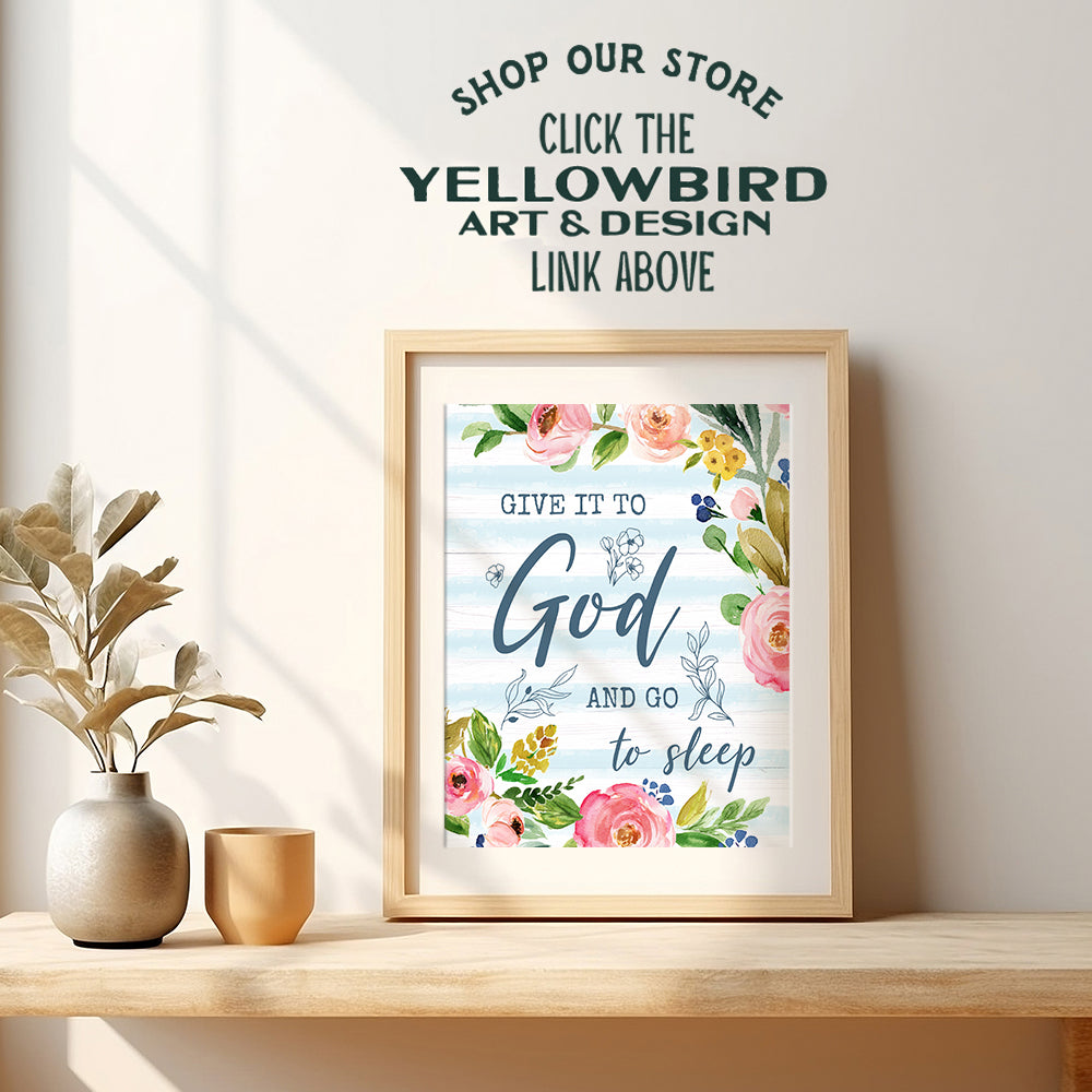 Give It To God And Go To Sleep - Religious Bedroom Wall Decor - Christian Gifts for Women - God Wall Decor for Girls Room - Inspirational Quotes - Spiritual Wall Decor - Catholic Gifts Women - 8x10