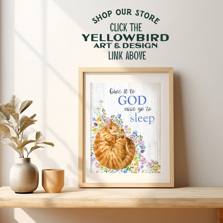 Give It To God And Go To Sleep Sign - Religious Wall Decor - Christian Wall Art - Cute Cat Gifts for Women, Girls - Catholic Gifts - Kitty Cat Lover - God Wall Decor - Inspirational Quote Wall Art