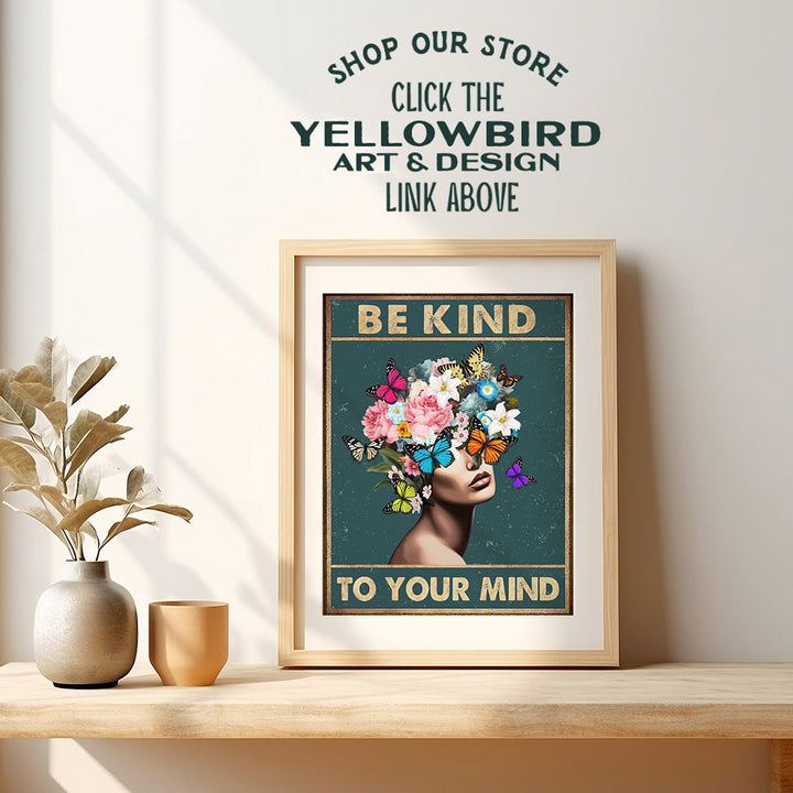 positive Quotes Wall Decor for Women - Be Kind To Your Mind Inspirational Wall Art - positive Affirmations for Girls - Zen Wall Art - New Age Butterflies Wall Decor - Mental Health Posters for Office