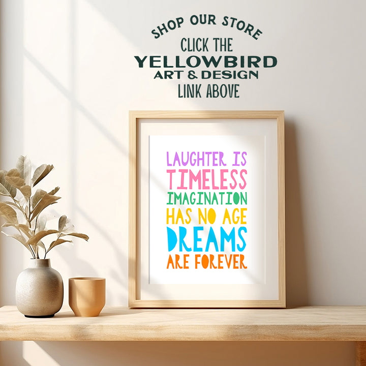 Inspirational Positive Quotes Wall Art & Decor - Laughter is Timeless Imagination Has No Age - Uplifting Gifts for Women, Nursery, Girls, Boys Bedroom - Inspiring Sayings