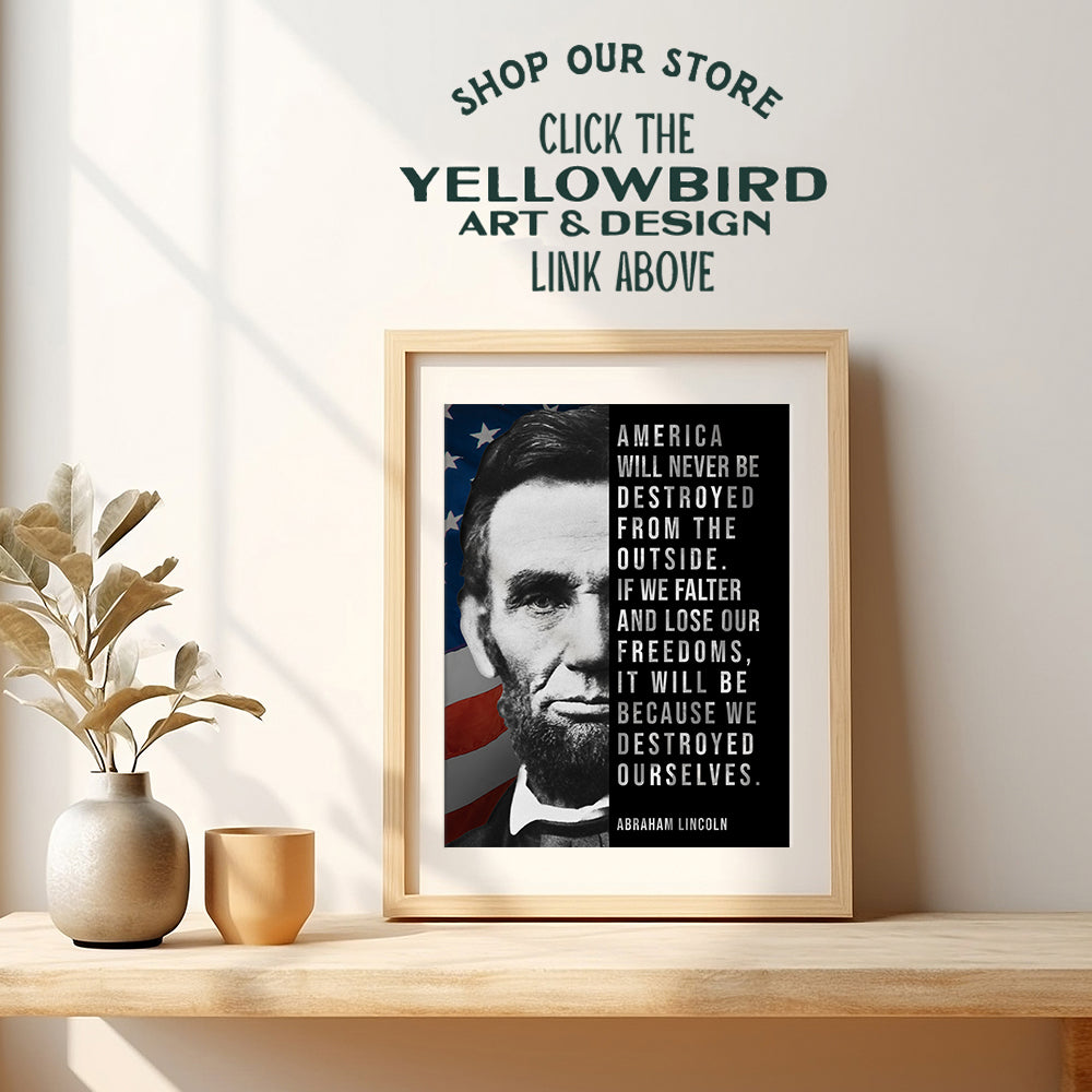 Abe Lincoln - Abraham Lincoln Poster, 8x10 - American Flag Wall Decor - Patriotic Wall Decor - USA Wall Art - Positive Inspirational Quotes - American Wall Decor - Patriotic Decor - Americana Decor