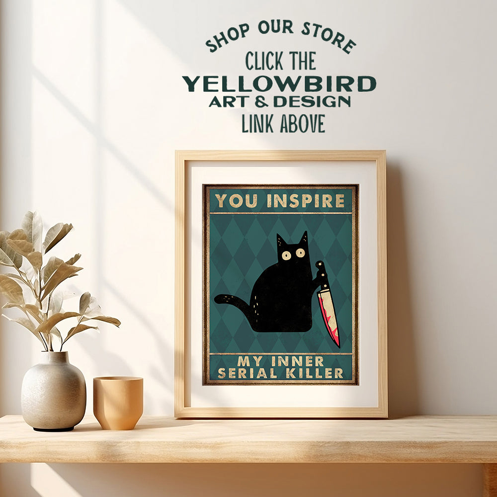 Funny Cat Wall Art & Decor - Cat Gifts for Women - Black cat Wall Art - Cat Themed Gift for Men - Cat Decor - Halloween Wall Art - Cat Lover Gifts - Inner Serial killer - Cute Cat Poster 8X10 UNFRAMED